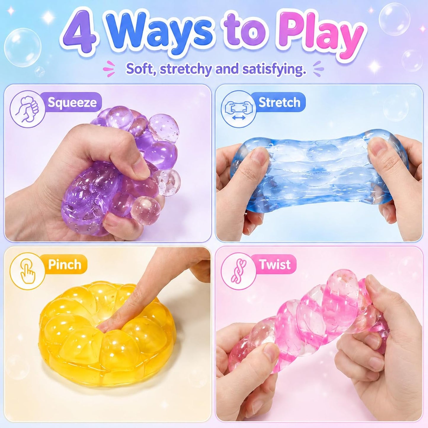4 ways to play — squeeze, stretch, pinch, twist